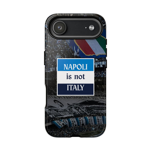 Napoli Phone Case | Napoli is not Italy